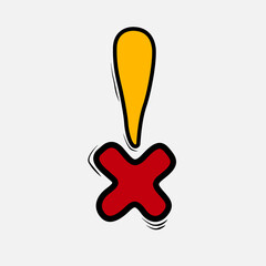 Exclamation with cross doodle icon. Warning and forbidding things concept. Vector illustration.