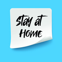 Text sign showing Stay at home