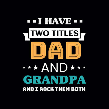 Fathers Day, Dad T Shirt Design, Typography Dad T Shirt Design, Father's Day T Shirt Design