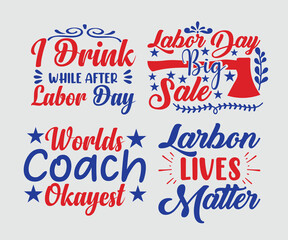 Labor Day SVG Bundle best typography t-shirt design with Color