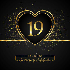 Fototapeta na wymiar 19 years anniversary celebration with gold heart and gold glitter on black background. 19 years anniversary logo golden colored with love. greeting, birthday party, wedding, event party.