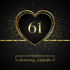Fototapeta na wymiar 61 years anniversary celebration with gold heart and gold glitter on black background. 61 years anniversary logo golden colored with love. greeting, birthday party, wedding, event party.
