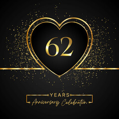 Fototapeta na wymiar 62 years anniversary celebration with gold heart and gold glitter on black background. 62 years anniversary logo golden colored with love. greeting, birthday party, wedding, event party.