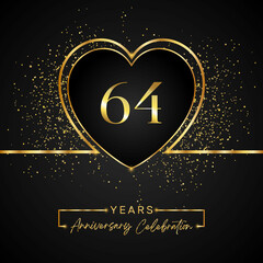 Fototapeta na wymiar 64 years anniversary celebration with gold heart and gold glitter on black background. 64 years anniversary logo golden colored with love. greeting, birthday party, wedding, event party.