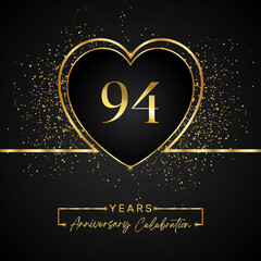 Fototapeta na wymiar 94 years anniversary celebration with gold heart and gold glitter on black background. 94 years anniversary logo golden colored with love. greeting, birthday party, wedding, event party.