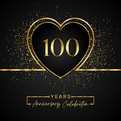 Fototapeta na wymiar 100 years anniversary celebration with gold heart and gold glitter on black background. 100 years anniversary logo golden colored with love. greeting, birthday party, wedding, event party.