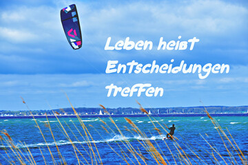 Leben heißt Entscheidungen treffen