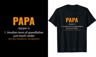 PAPA MEANING T SHIRT t shirt design