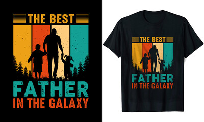THE BEST FATHER IN THE GALAXY t shirt design