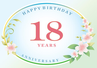 Anniversary 18 years, birthday card with floral pattern on a multicolor delicate background in an oval with congratulations text. Vector illustration