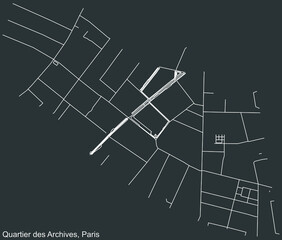 Detailed negative navigation white lines urban street roads map of the ARCHIVES QUARTER of the French capital city of Paris, France on dark gray background