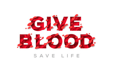 Typography poster for World donor day. Vector illustration. Give blood and save life, hospital assistance donate campaign. Typographic design, abstract paper cut red shapes and drops. Volunteer sign