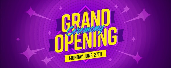 Grand opening ceremony website header banner or newsletter. Great sale event on Monday, June, 27th vector illustration. Easy editable promotion poster