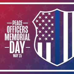 Peace Officers Memorial Day. May 15. Holiday concept. Template for background, banner, card, poster with text inscription. Vector EPS10 illustration.