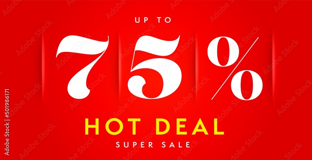 Wall mural Sale banner template offering Up to 75 percent off. Hot deal promotion and super sale advertisement vector illustration