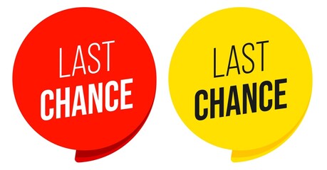 Last chance with limited sale offer promo label set. Sticker material for retail shop marketing campaign vector illustration isolated on white background