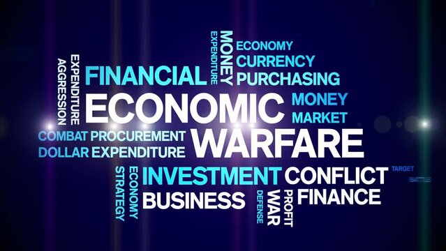 Economic Warfare Animated Tag Word Cloud;Text Design Animation typography seamless loop.