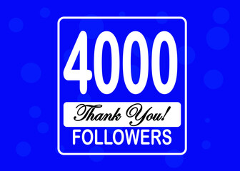 4000 followers, Thank You, social sites post. Thank you followers congratulation card. Vector illustration blue and white