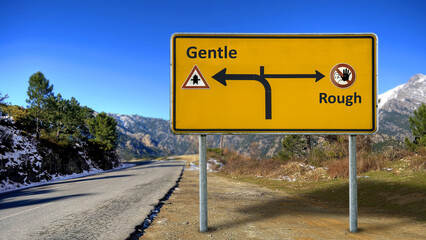 Street Sign Gentle versus Rough