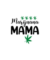 Weed svg bundle, weed quotes svg, stoner svg, blunt svg, cannabis svg, weed leaf svg, marijuana svg, pot svg, cut file for cricut