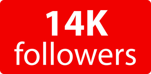 14k followers Red vector icon, subscribers sign, stamp, logo or button illustration.