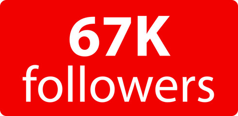 67k followers Red vector icon, subscribers sign, stamp, logo or button illustration.