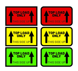 Top load only This side up illustration vector packaging lable use for delivery package logistic company product lable , easy to use print and attach