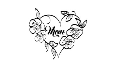 Happy Mother's Day. Floral Heart. Mothers day special design for print or use as poster, card, flyer, Tattoo or T Shirt