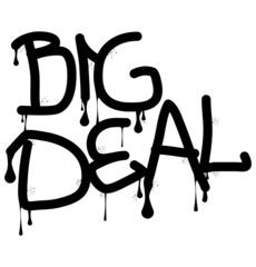 Big Deal. colored Graffiti tag. Abstract modern street art decoration performed in urban painting style.
