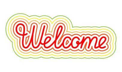 Welcome lettering text in retro style. Isolated in a white background. Vector Illustration	
