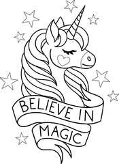 Believe in magic text. Head of a unicorn with ribbon. Vector outline on transparent background