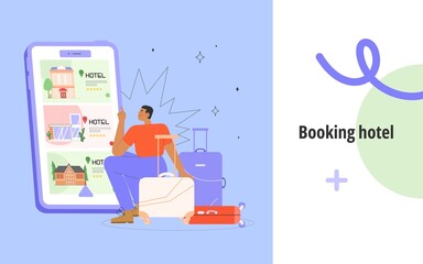 Flat vector illustration with male character uses a mobile application to make hotel reservations. On the phone screen different options for vacation hotes or hostels. Concept of booking hotel.