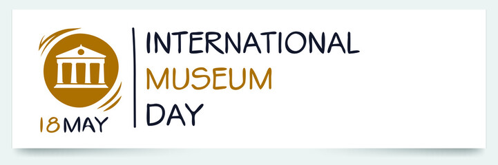 International Museum Day, held on 18 may.