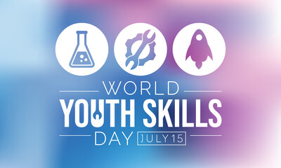 World Youth Skills Day (WYSD) is observed every year on July 15, aims to recognize the strategic importance of equipping young people with skills for employment, decent work and entrepreneurship