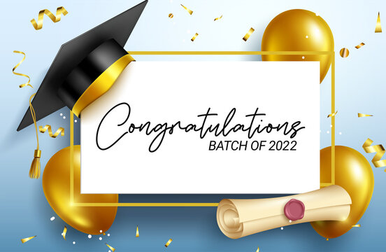 Graduation messages vector template design. Congratulations batch of 2022 text in white board space with 3d cap, diploma and balloons for college grad celebration greeting. Vector illustration.
