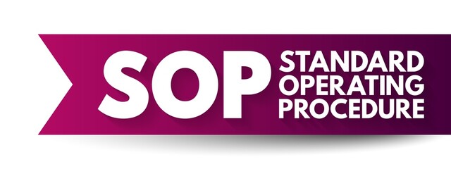 SOP Standard Operating Procedure - set of step-by-step instructions compiled by an organization to help workers carry out routine operations, acronym text concept background