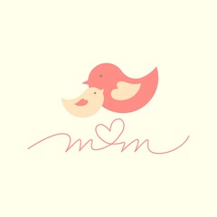 Mothers day poster. Bird with chick and mom lettering with heart