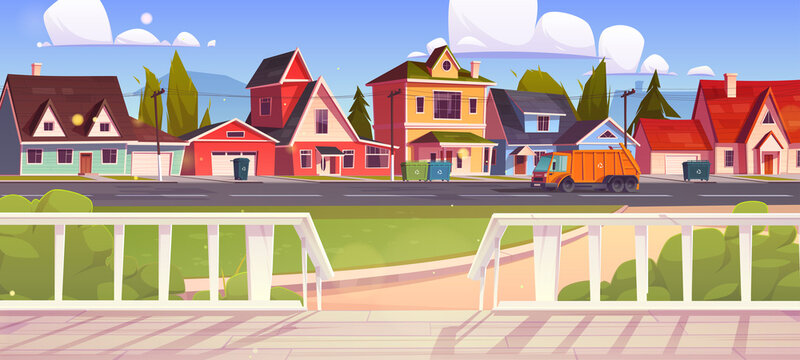 Suburban district with cottages view from wooden house terrace with porch and railings. Street with residential dwellings, countryside homes and garbage truck on road, Cartoon 2d vector illustration