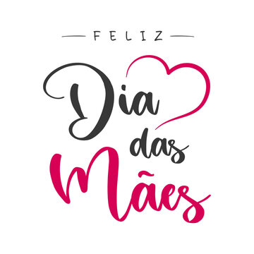 Feliz Dia das Mães, portuguese text. Happy mother's Day. Vector