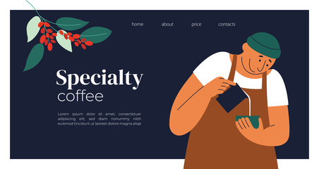 Layout template specialty coffeehouse. Happy barista making coffee latte art. Male character preparing cappuccino. Branch of coffee tree, leaves and berry. Vector illustration, banner, poster, flyer - obrazy, fototapety, plakaty