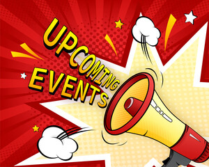 Upcoming events megaphone on white background for flyer design. Vector illustration in flat style.