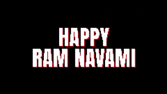 happy ram navami text Glitch pixel Animation On Black Background.4K motion animation.