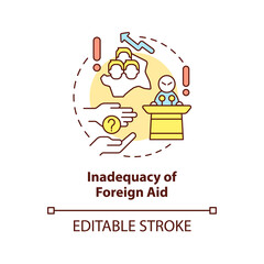Inadequacy of foreign aid concept icon. Lack of international cooperation problem abstract idea thin line illustration. Isolated outline drawing. Editable stroke. Arial, Myriad Pro-Bold fonts used