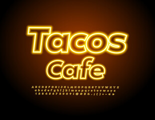 Vector neon sign Tacos Cafe. Yellow Glowing Font. Artistic Alphabet Letters and Numbers