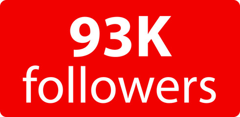 93k followers Red vector icon, subscribers sign, stamp, logo or button illustration.