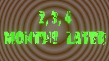 2,3,4 months later template ....