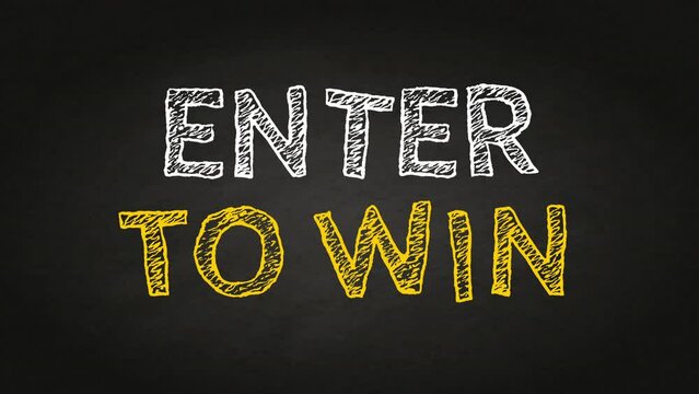 enter to win text concept - Hand drawing text on blackboard. Stop motion animation. sketch text