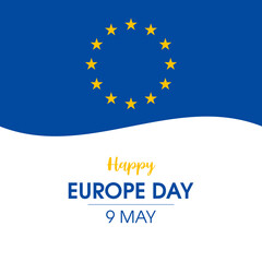 Happy Europe Day greeting card with Flag of Europe vector. Abstract European flag icon vector. Flag of the European Union design element. May 9. Important day