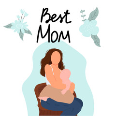Mother feeding a baby. Breastfeeding illustration, Happy Mother's Day lettering. Perfect for card, flaer, gifts, poster, banner, birthday cards.