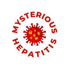 Mysterious Hepatitis Virus Outbreak Vector Illustration Isolated on White